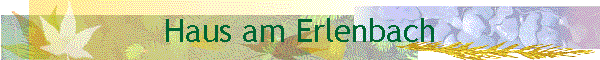 Haus am Erlenbach